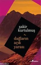 Dağların Açık Yarası