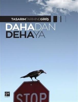 Dahadan Dehaya Tasarım Tarihine Giriş