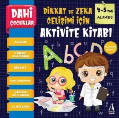 Dahi Çocuklar Aktivite Kitabı 4-5 Yaş - Alfabe