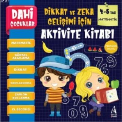 Dahi Çocuklar Aktivite Kitabı 4-5 Yaş - Matematik Kolektif