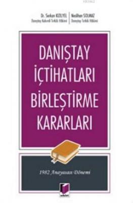 Danıştay İçtihatları Birleştirme Kararları