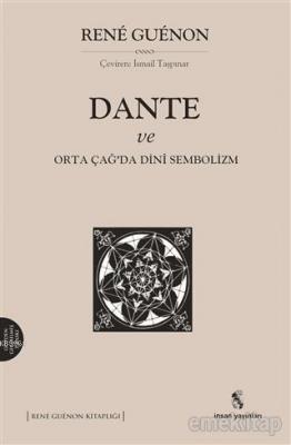 Dante ve Ortaçağ'da Dini Sembolizm René Guénon