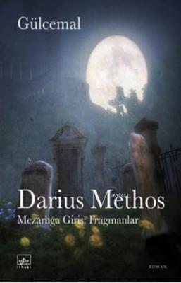 Darius Methos Gülcemal