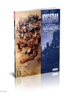 Dark Avengers: Kuşatma Brian Michael Bendis