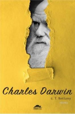 Darwin'in Hayatı G.T. Bettany