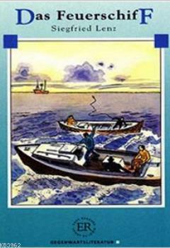 Das Feuerschiff (Stufe 3, 1200 Wörter) Siegfried Lenz
