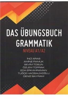 Das Übungsbuch Grammatik Niveau A1/A2 İnci Aras