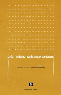 Das Yasaq Unserer Epoche - Asrımızın Yesakı (Almanca)