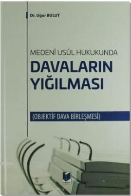 Davaların Yığılması