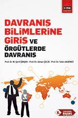 Davranış Bilimlerine Giriş ve Örgütlerde Davranış