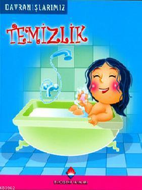 Davranışlarımız - Temizlik