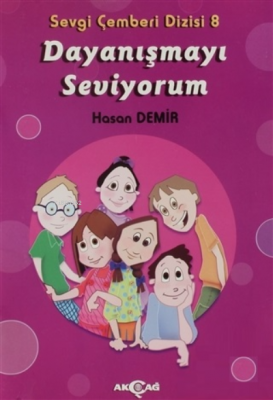 Dayanışmayı Seviyorum - Sevgi Çemberi Dizisi 8 Üzeyir Gündüz