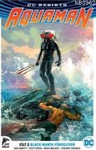 DC Rebirth Aquaman Cilt 2 Black Manta Yükseliyor