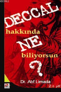Deccal Hakkında Ne Biliyosun