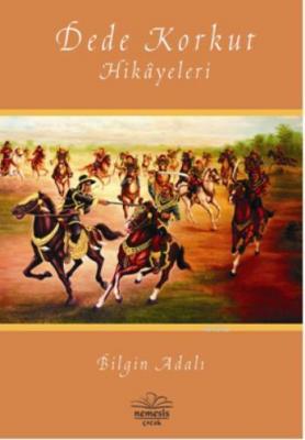 Dede Korkut Hikayeleri Bilgin Adalı