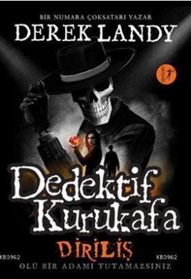 Dedektif Kurukafa - Diriliş (Ciltli)