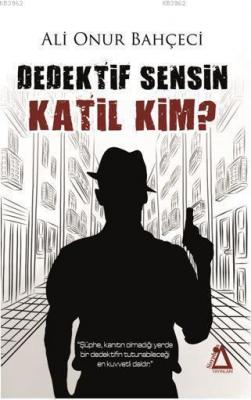Dedektif Sensin Katil Kim?