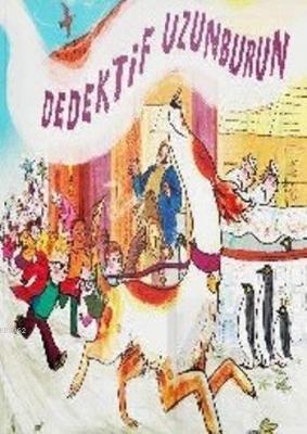 Dedektif Uzunburun Julia Donaldson