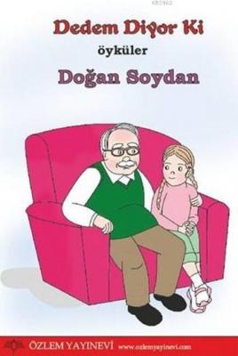 Dedem Diyor Ki