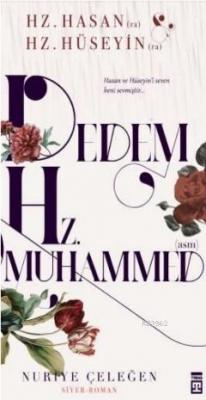 Dedem Hz. Muhammed (asm) Nuriye Çeleğen