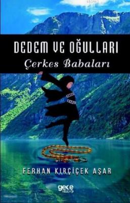 Dedem ve  Oğulları