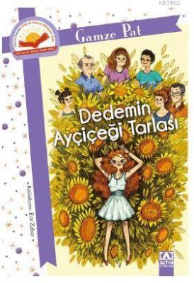 Dedemin Ayçiceği Tarlası