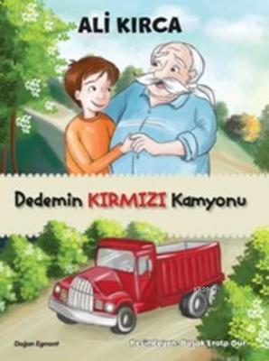 Dedemin Kırmızı Kamyonu