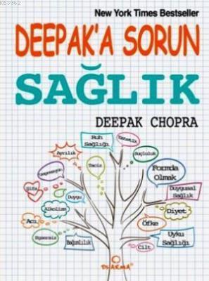 Deepak'a Sorun Sağlık Deepak Chopra