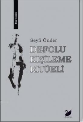 Defolu Kişileme Ritüeli