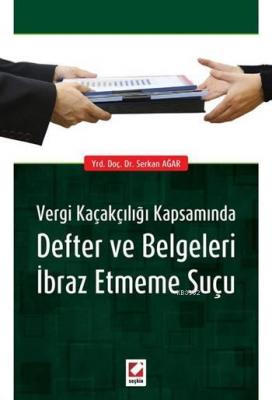 Defter ve Belgeleri İbraz Etmeme Suçu