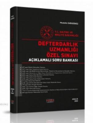 Defterdarlık Uzmanlığı Özel Sınavı Açıklamalı Soru Bankası 2021
