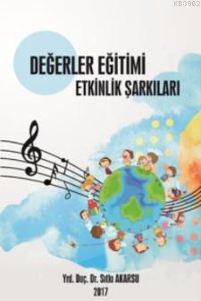 Değerler Eğitimi Etkinlik Şarkıları