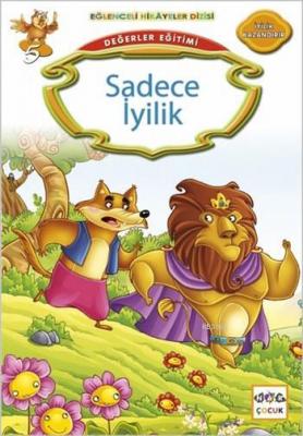 Değerler Eğitimi - Sadece İyilik