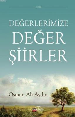 Değerlerimize Değer Şiirler Osman Ali Aydın
