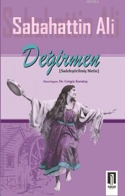 Değirmen [Sadeleştirilmiş Metin]