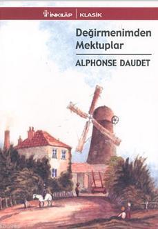 Değirmenimden Mektuplar Alphonse Daudet