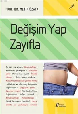 Değişim Yap Zayıfla