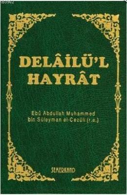 Delailül Hayrat (Çanta Boy-Plastik Kapak) Muhammed B. Süleyman El-Cezu