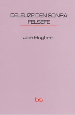 Deleuze'den Sonra Felsefe Joe Hughes