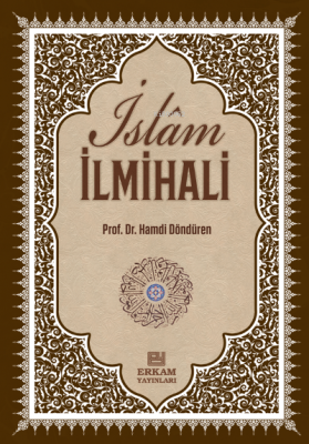 Delilleriyle İslam İlmihali