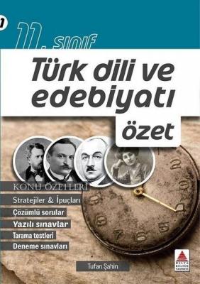 Delta Kültür Yayınları 11. Sınıf Türk Dili ve Edebiyatı Özet Delta Kül