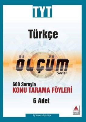 Delta Kültür Yayınları TYT Türkçe Ölçüm Serisi Konu Tarama Föyleri Del