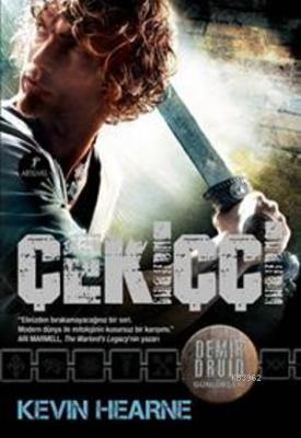 Demir Druid Günlükleri 3 - Çekiççi