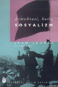 Demokrasi Barış Sosyalizm Jean Jaures
