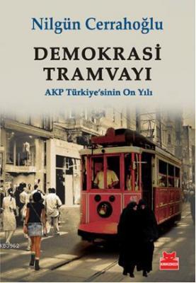 Demokrasi Tramvayı Nilgün Cerrahoğlu