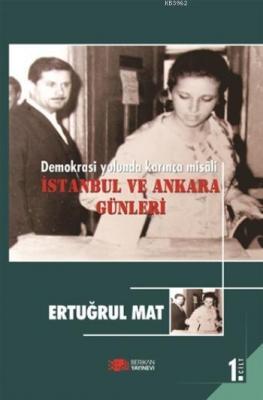 Demokrasi Yolunda Karınca Misali 1. Cilt
