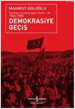 Demokrasiye Geçiş Mahmut Goloğlu