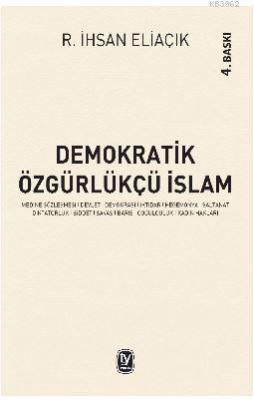 Demokratik Özgürlükçü İslam Recep İhsan Eliaçık
