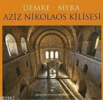 Demre - Myra Aziz Nokolaos Kilisesi Kolektif