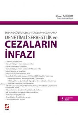 Denetimli Serbestlik ve Cezaların İnfazı